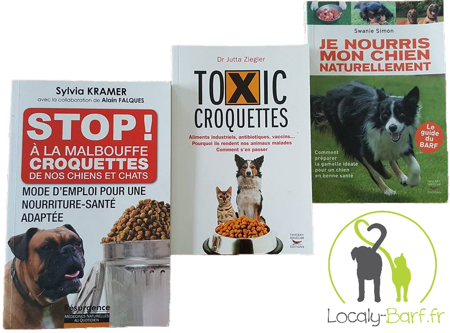 Stop ! à la malbouffe - Croquettes de nos chiens et chats" - Sylvia Kramer - "Toxic Croquettes" - Dr Jutta Ziegler - "Je nourris mon chien naturellement" - Swanie Simon